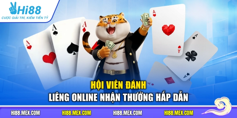 Hội viên đánh Liêng online nhận thưởng hấp dẫn